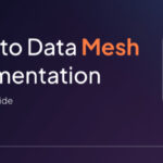 Data Mesh Implementation Guide for Enterprise Analytics 2026